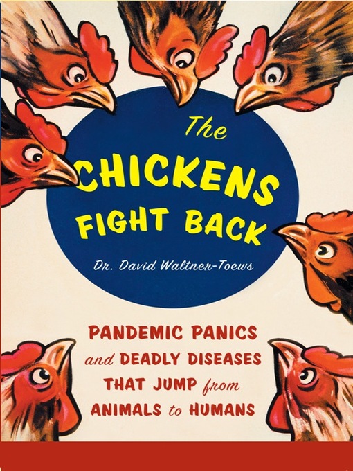 Title details for The Chickens Fight Back by David Waltner-Toews - Available